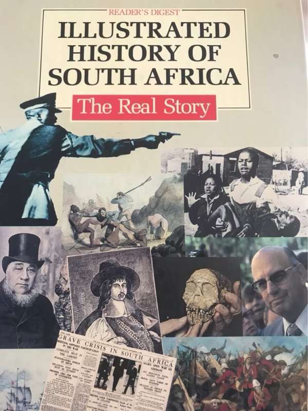 Illustrated history of South Africa, the real story - Reader's Digest Association South Africa