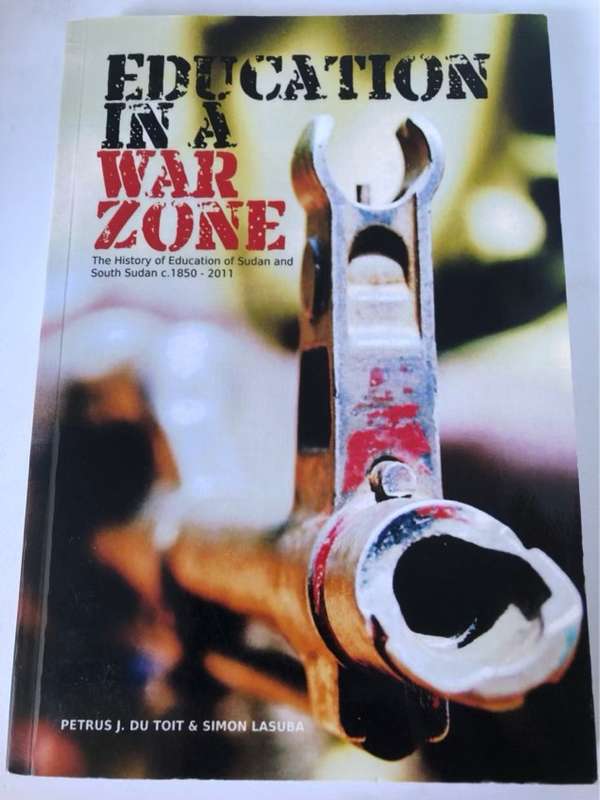 Education in a War Zone - Petrus J.Du Toit & Simon Lasuba