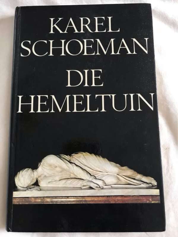Die Hemeltuin - Karel Schoeman