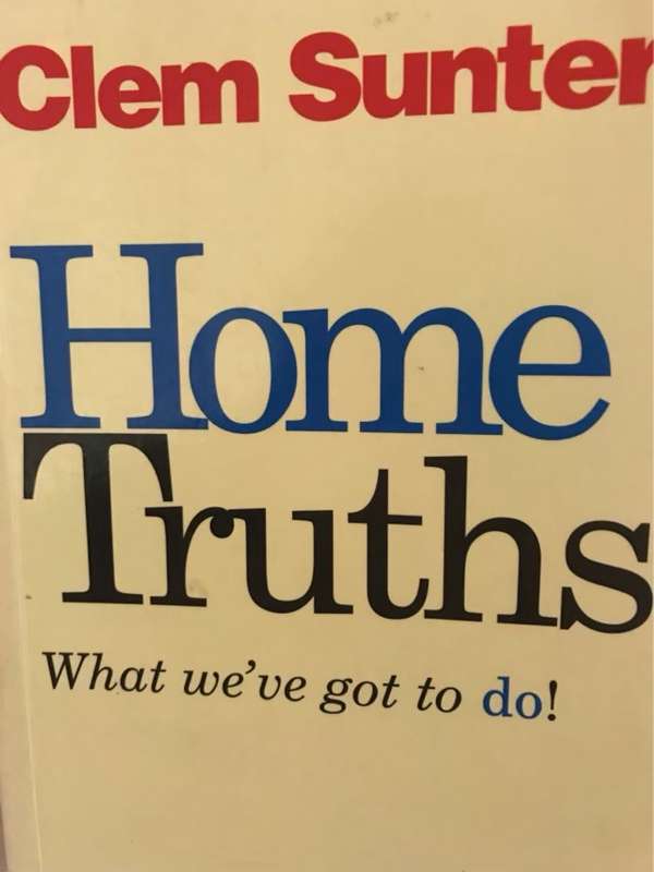 Home Truths, What We've Got to Do! - Clem Sunter