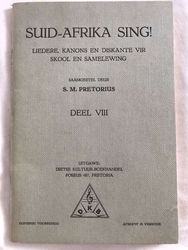 Suid-Afrika Sing!Deel VIII - S.M.Pretorius