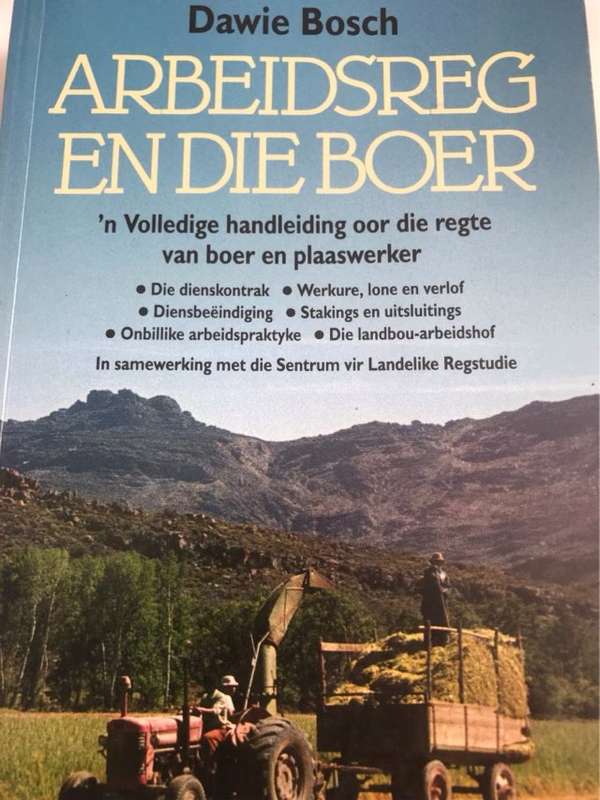 Arbeidsreg en die boer - Dawie Bosch
