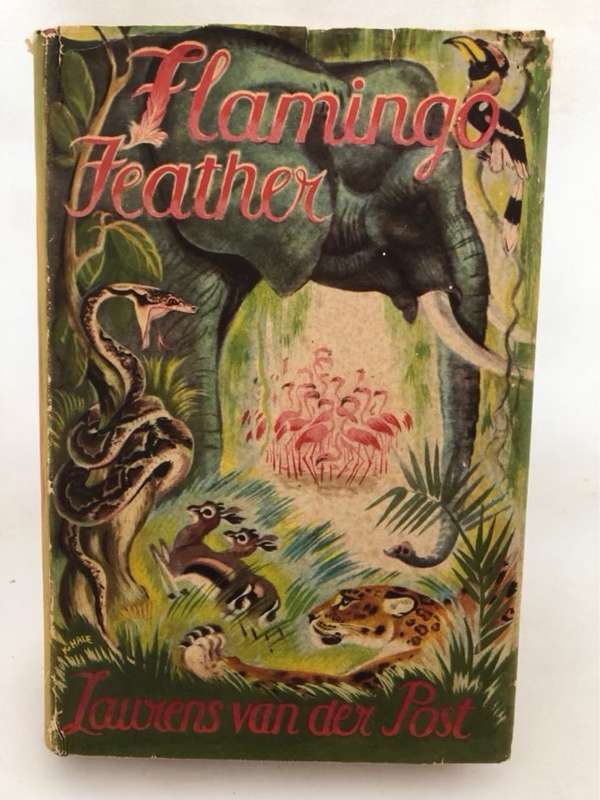 Flamingo Feather, A story of Africa - Laurens van der Post
