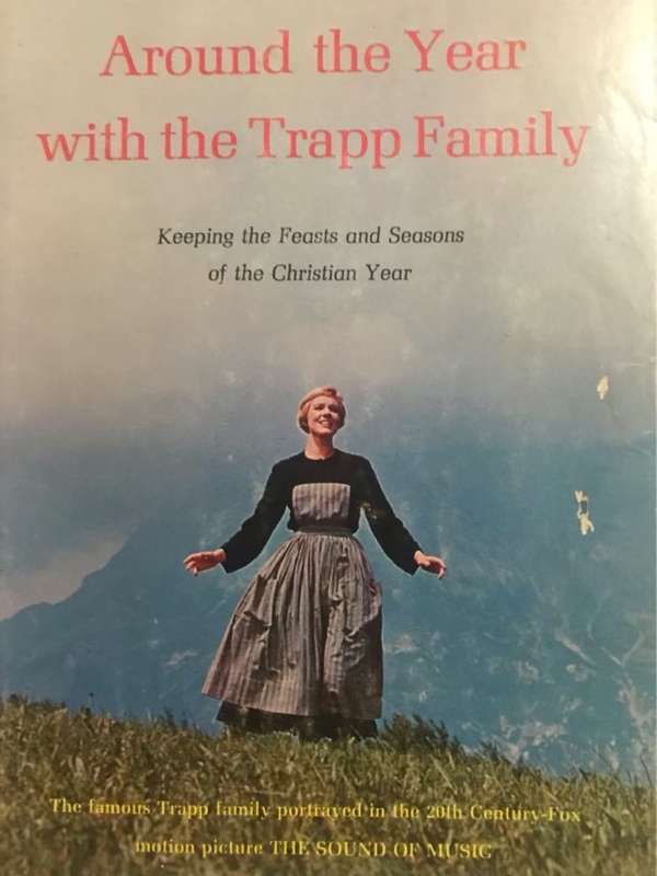 Around the Year with the Trapp Family - Maria Augusta Trapp