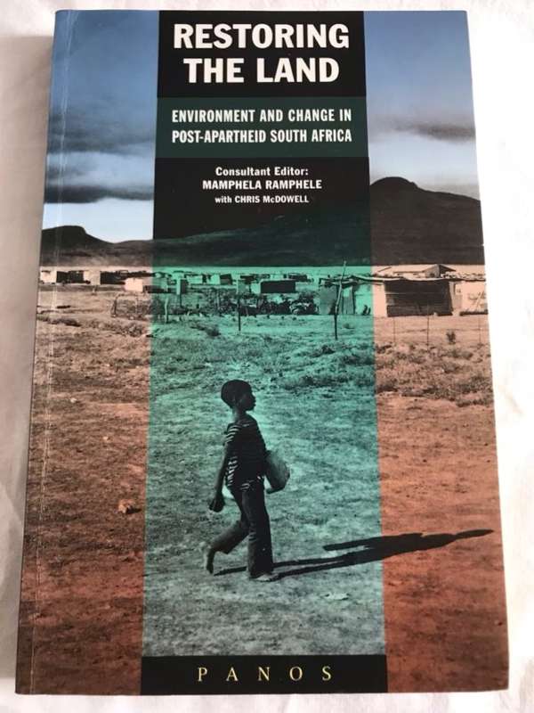 Restoring the Land - Mamphela Ramphele,Chris McDowell