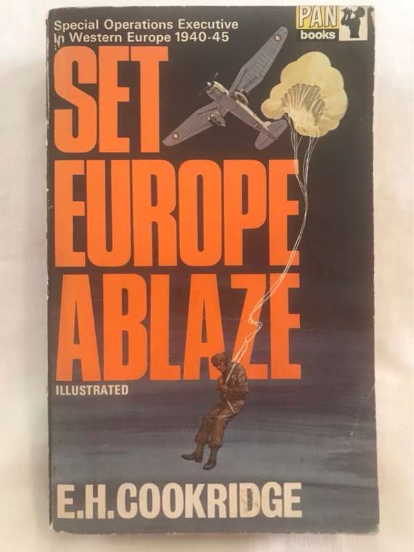Set Europe Ablaze - E.H.Cookridge