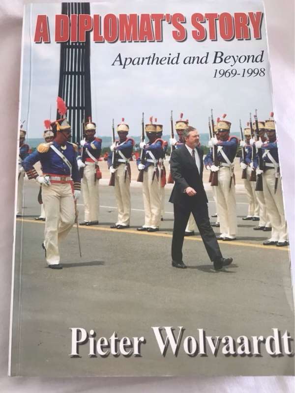 A Diplomat's Story - Pieter Wolvaardt