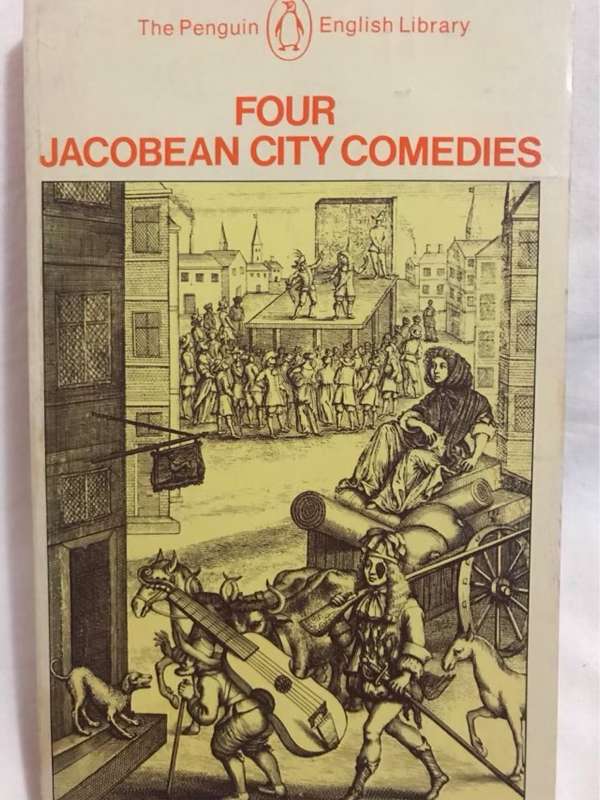 Four Jacobean City Comedies - Gamini Salgado Ed.