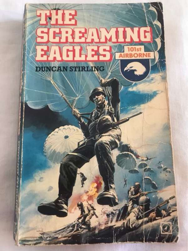 The screaming eagles - Duncan Stirling