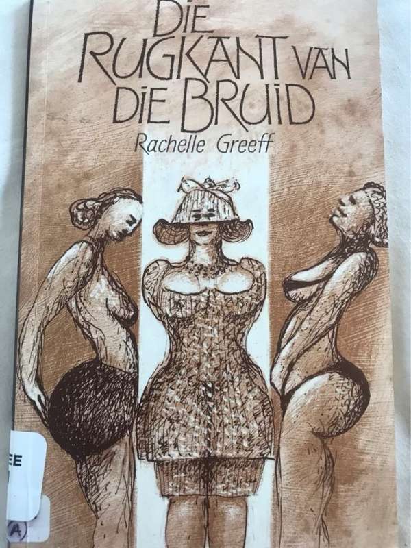 Rugkant Van Die Bruid - Rachelle Greef