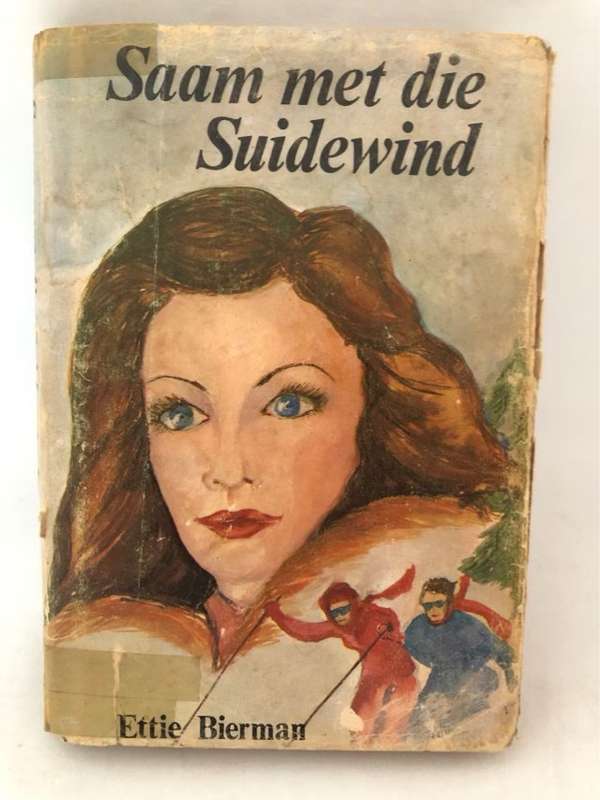 Saam met die Suidewind - Ettie Bierman