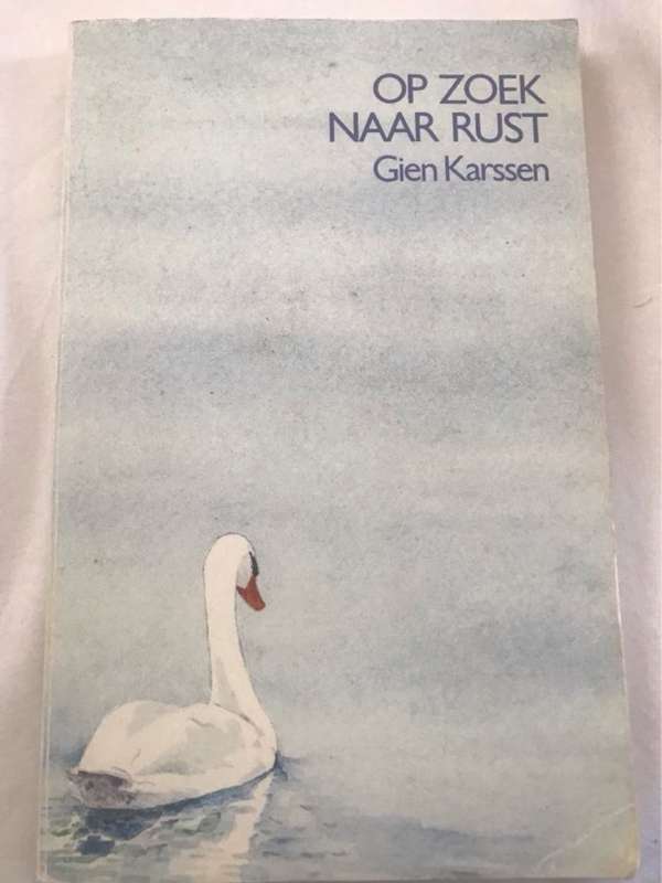 Op Zoek Naar Rust - Gien Karssen
