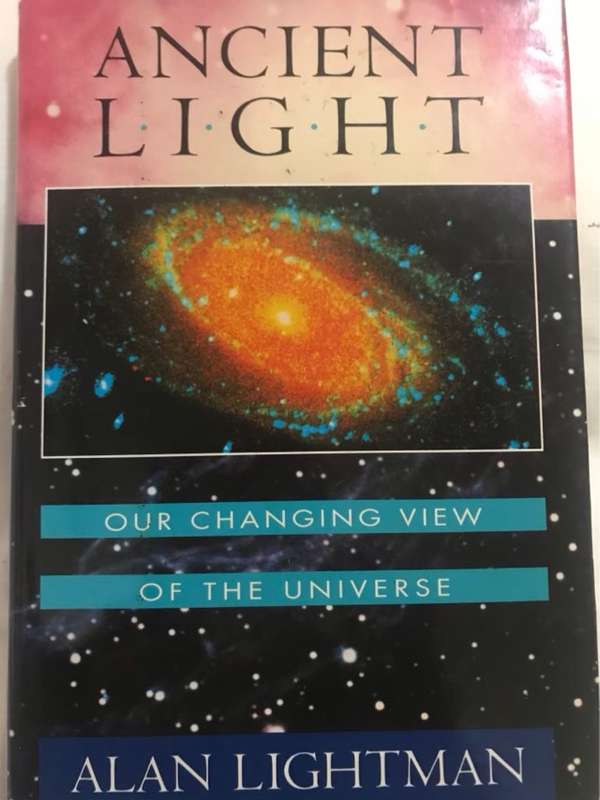 Ancient light, our changing view of the universe - Alan P. Lightman