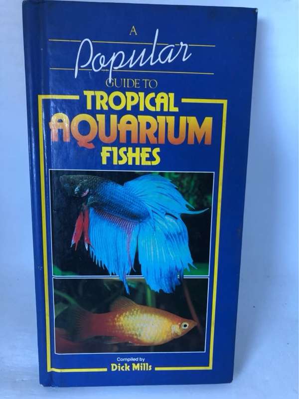 Tropical Aquarium Fishes - Dick Mills