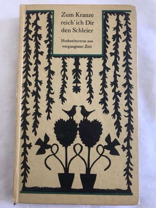 Zum Kranze Reich ich Dir den Schleier - Christel Foerster