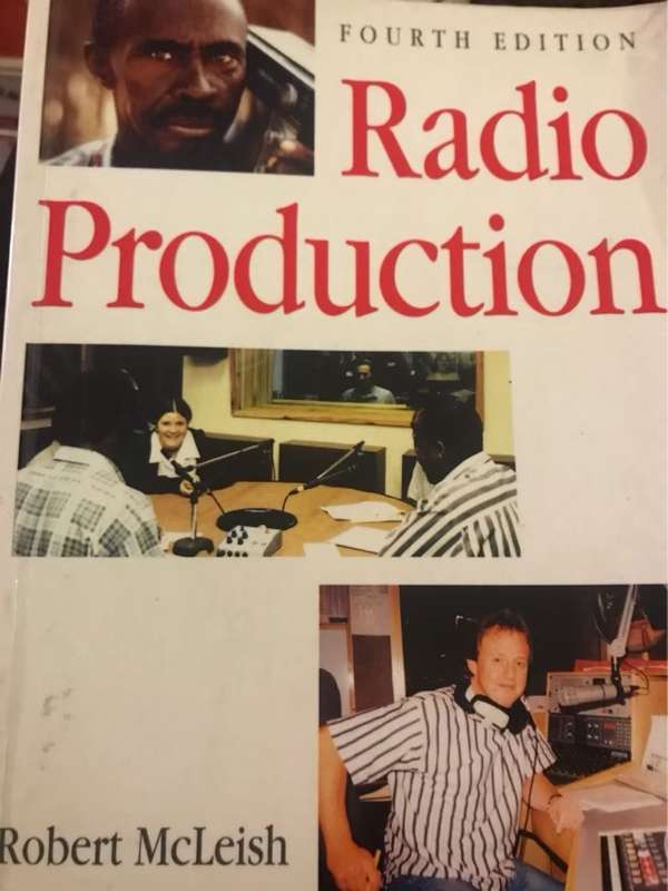 Radio Production, A Manual for Broadcasters - Robert McLeish