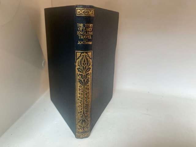 The Story Of Early English Travel And Discovery - A.Waddingham Seers