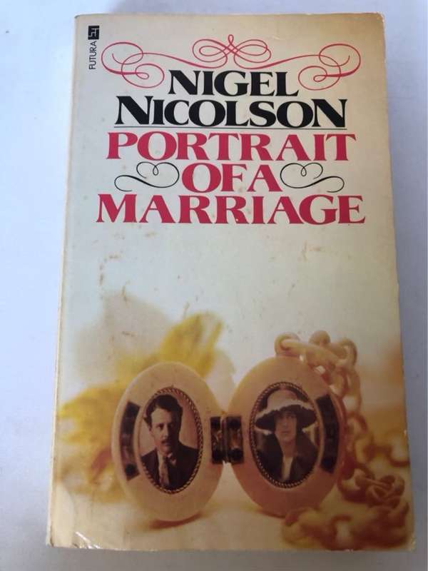 Portrait of a Marriage - Nigel Nicolson