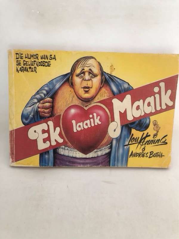 Ek laaik Maaik, Die humor van S.A. se geliefkoosde karakter - Lou Henning