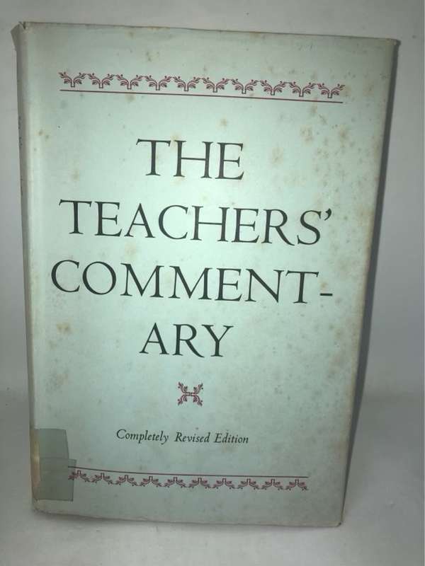The Teachers' Commentary - G.Hebron Davies and A.Richardson Ed.