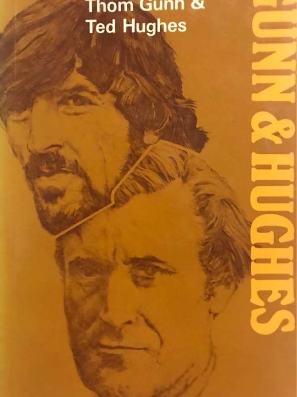 Guns & Hughes - Thom Gunn & Ted Hughes