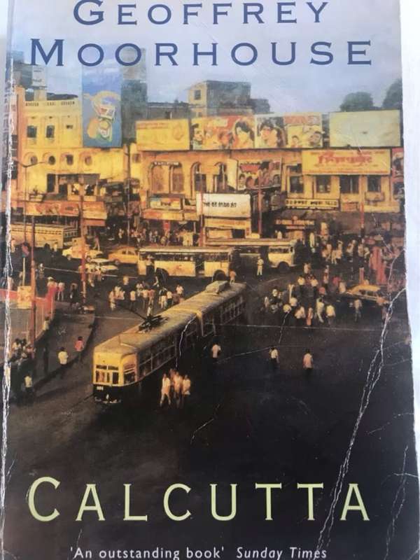 Calcutta - Geoffrey Moorhouse