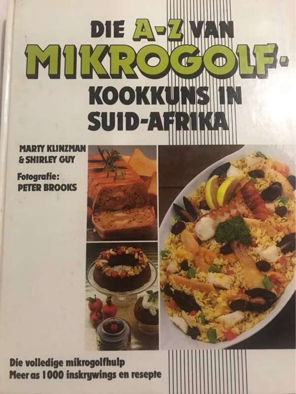Die A-Z van mikrogolfkookkuns in Suid-Afrika - Marty Klinzman