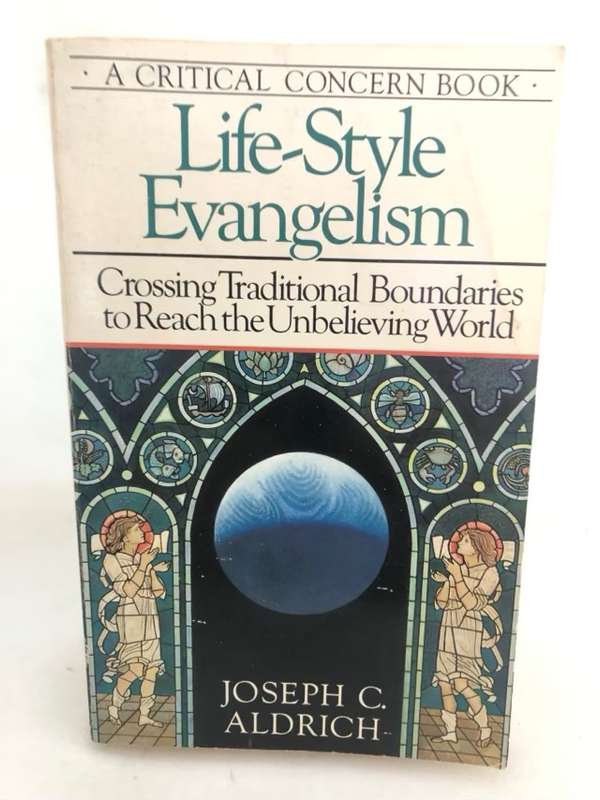 Life-Style Evangelism - Joseph C.Aldrich