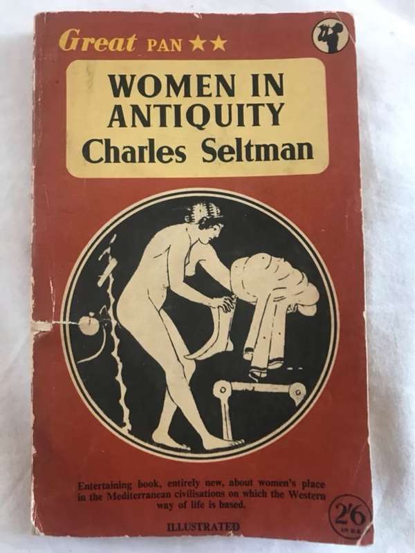 Women in Antiquity - Charles Seltman