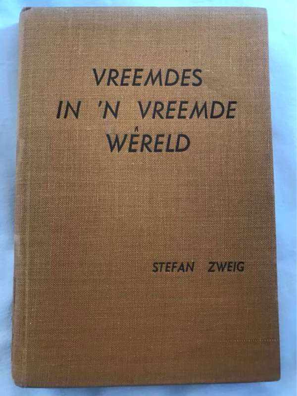 Vreemdes in n Vreemde Wereld - Stefan Zweig