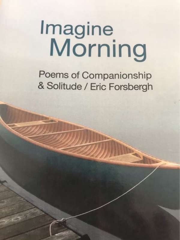 Imagine Morning, poems of companionship & solitude - Eric Forsbergh