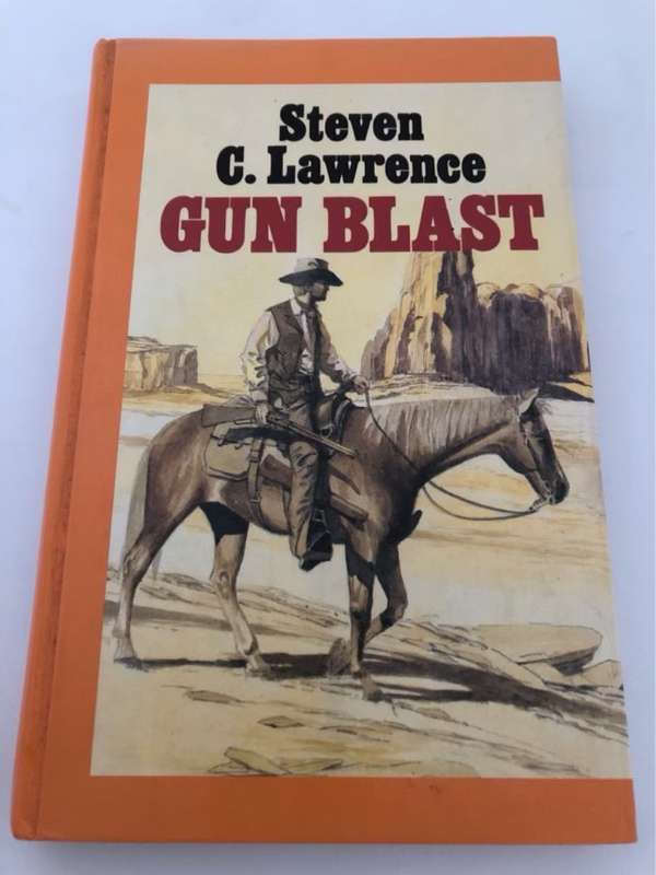 Gun Blast - Steven C.Lawrence