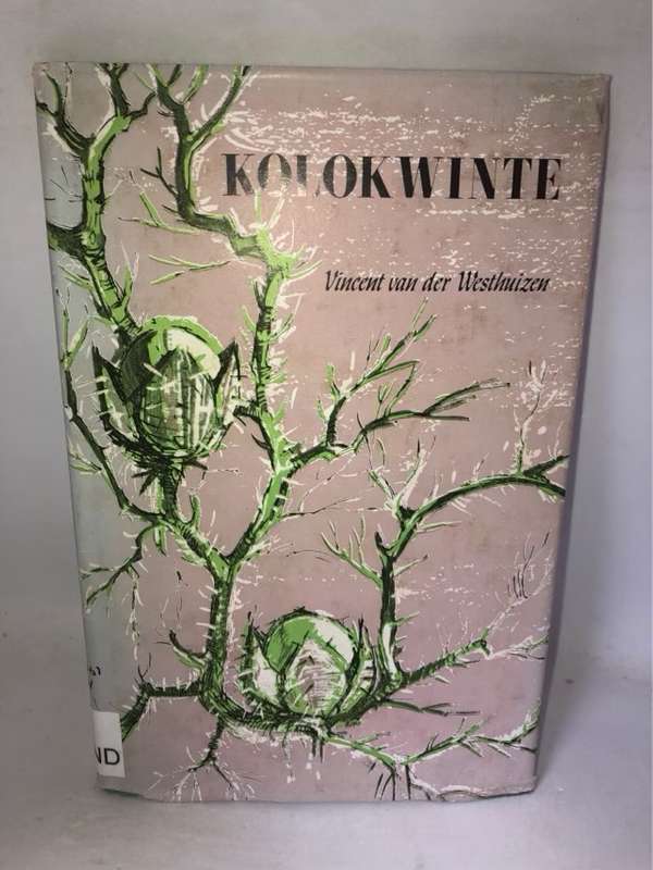 Kolokwinte - Vincent van der Westhuizen
