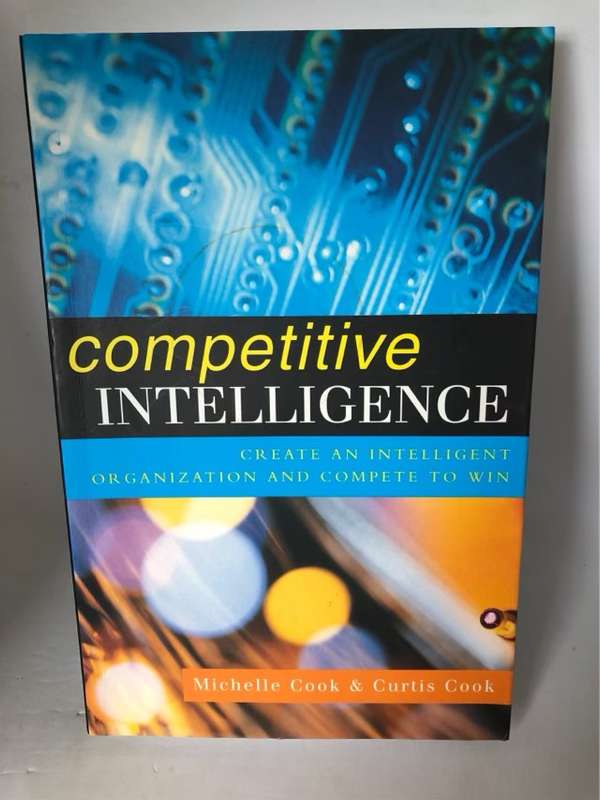 Competitive Intelligence - Michelle Cook, Curtis W. Cook