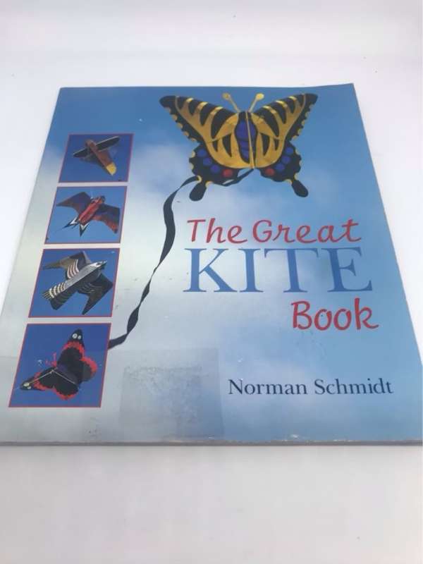 The Great Kite Book - Norman Schmidt