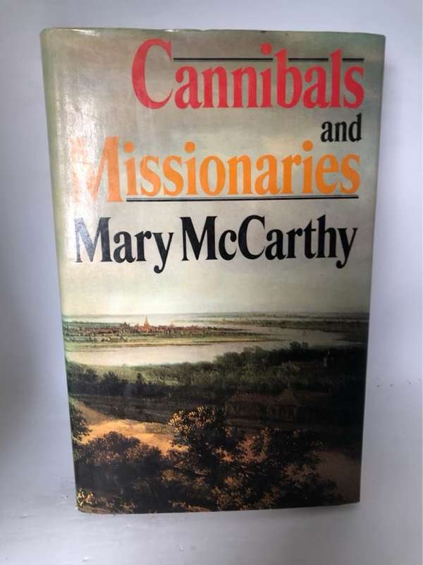 Cannibals and Missionaries - Mary McCarthy