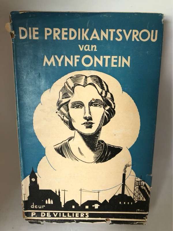 Die Predikantsvrou van Mynfontein - P.De Villiers