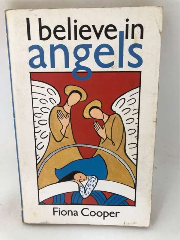 I Believe in Angels - Fiona Cooper