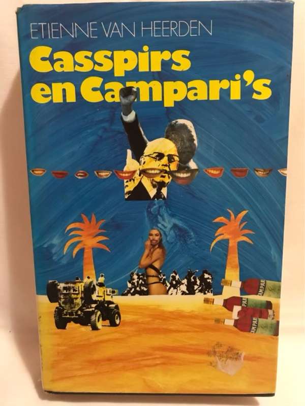 Casspirs en Camparis, n historiese entertainment - Etienne Van Heerden