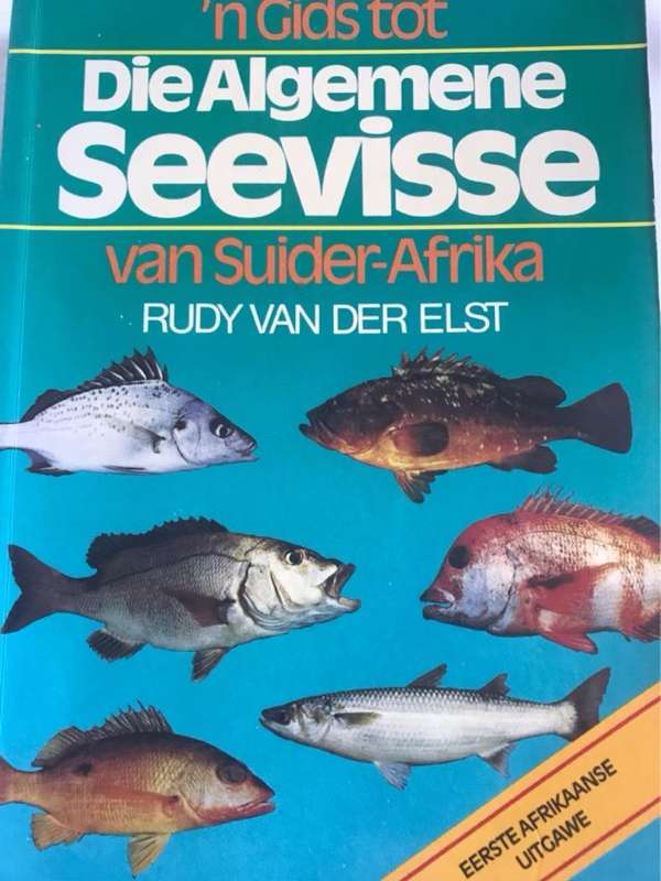 n Gids tot die algemene seevisse van Suider-Afrika. - R. Van der Elst