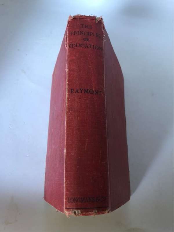 The Principles of Education, 1922 - T.Raymont