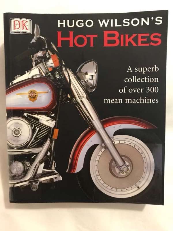 Hugo Wilson's Hot Bikes - Hugo Wilson