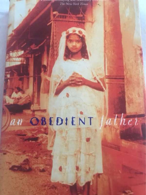 An obedient father - Akhil Sharma
