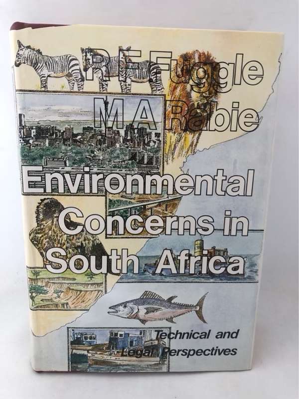 Environmental Concerns in South Africa - R.F.Giggle and M.A.Rabie Ed.