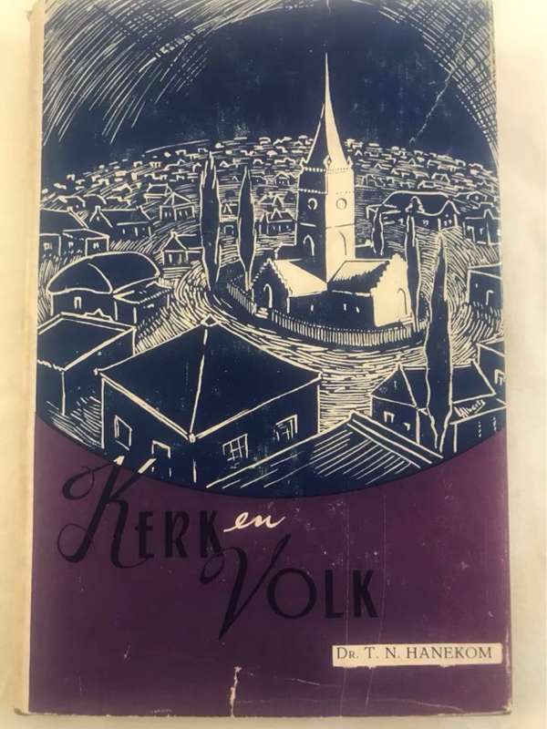 Kerk en Volk - Dr.T.N.Hanekom