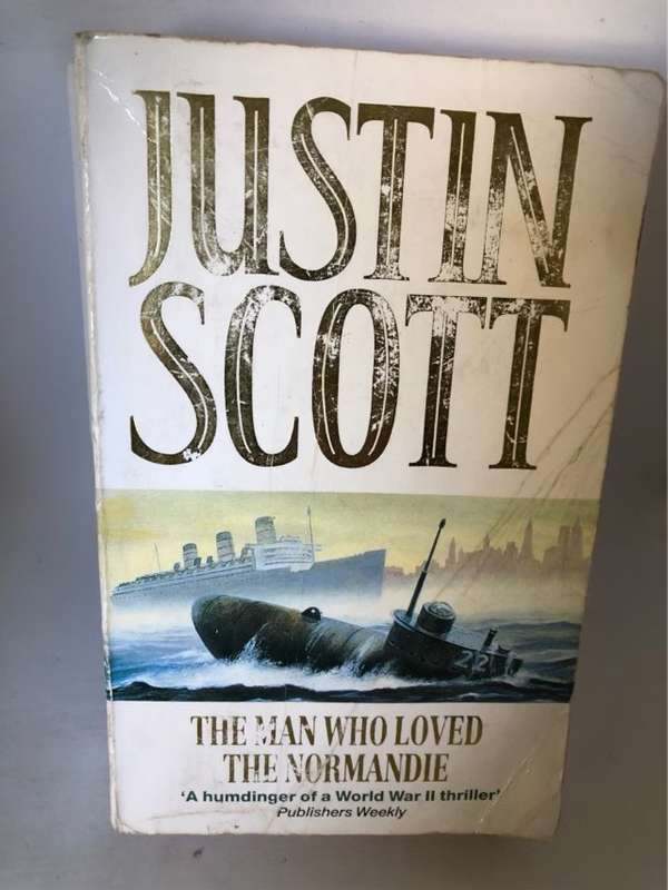 The Man who Loved the Normandie - Justin Scott
