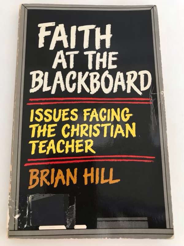 Faith at the Blackboard - Brian V.Hill