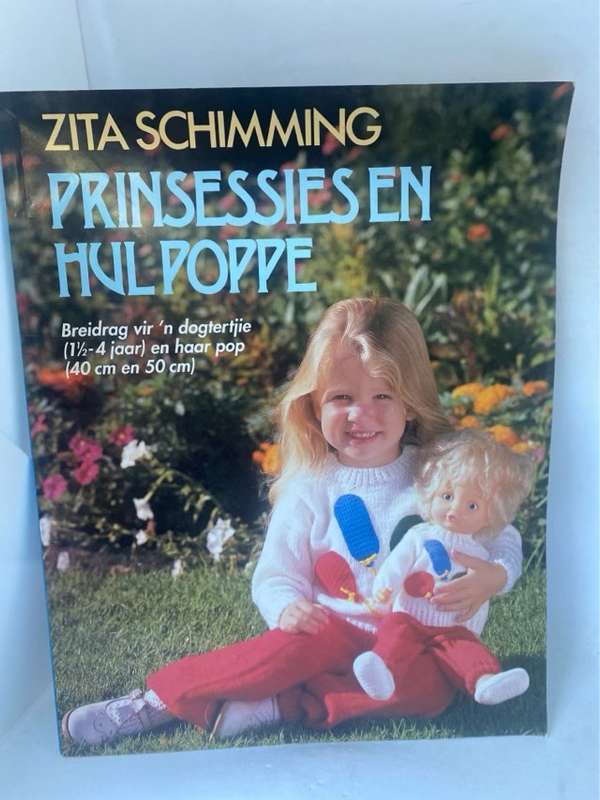 Prinsessies en Hul Poppe - Zita Schimming