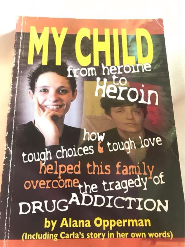 MY CHILD from heroine to Heroin - Alana Opperman