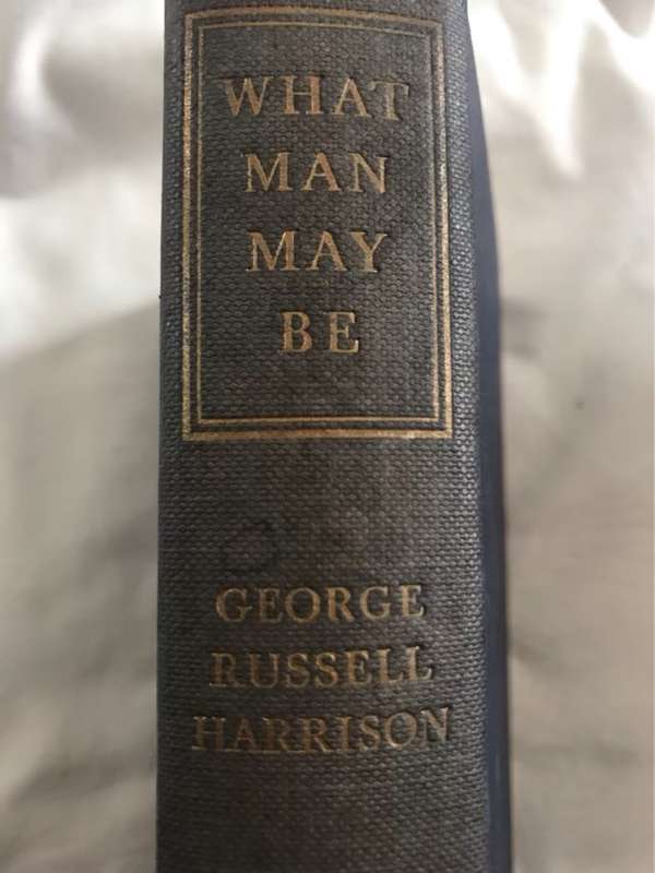 What Man May Be, The Human Side of Science - G.R.Harrison